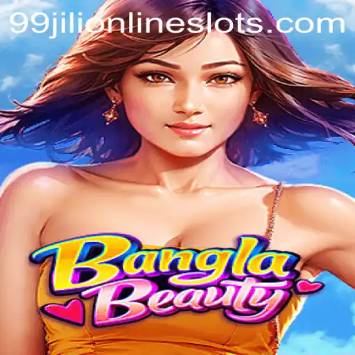 Exploring the Exciting World of BanglaBeauty: The Rise of 99jili