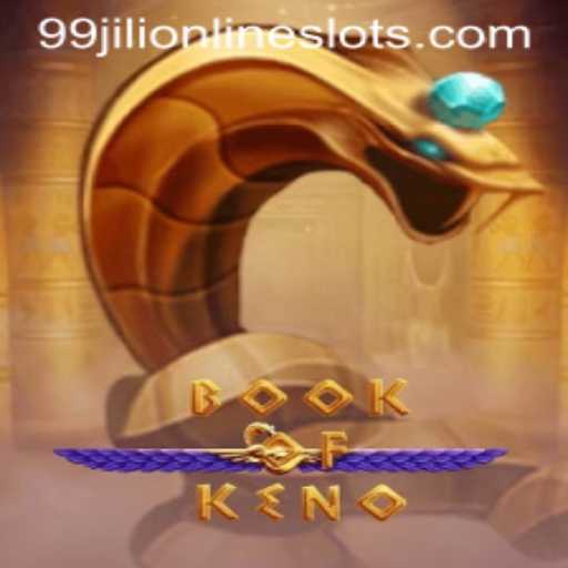 The Exciting World of BookOfKeno with 99jili