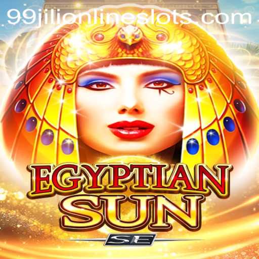Discover the Mystical World of EgyptianSunSE and the Thrilling Gameplay of 99jili
