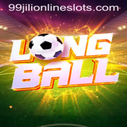 Exploring LongBall: A New Era in Gaming with 99jili