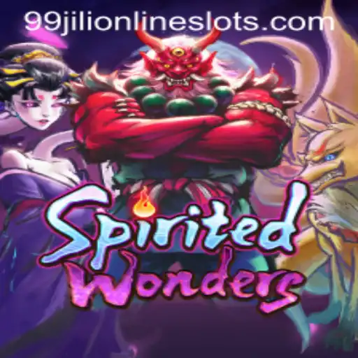 Exploring the Enchanting World of SpiritedWonders and the Rise of 99jili