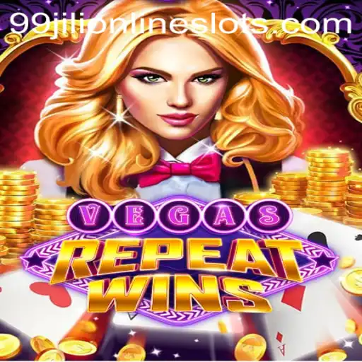 Exploring VegasRepeatWins: The Thrilling New Sensation with 99Jili
